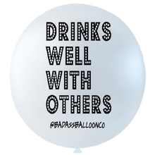 Load image into Gallery viewer, "Drinks Well With Others" - Jumbo with Tassel