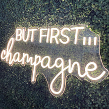 Load image into Gallery viewer, But First... Champagne Neon Sign Rental - White
